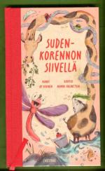 Sudenkorennon siivellä - Runoretki kaikille joilla on rohkeutta kuvitella siivet