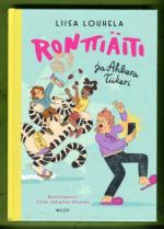 Ronttiäiti ja ahkera tiikeri