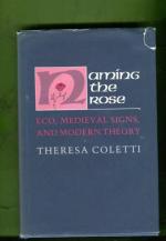 Naming the Rose - Eco, Medieval Sings, and Modern Theory