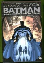 Batman: Whatever Happened to the Caped Crusader?