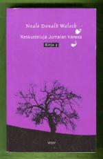 Keskusteluja Jumalan kanssa - Kirja 3