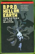 B.P.R.D. Hell on Earth Vol. 6: The Return of the Master