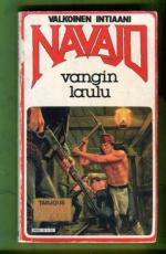 Navajo - Valkoinen intiaani 5 - Vangin laulu