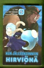 Kun jälleensynnyin hirviönä 5