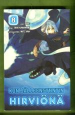 Kun jälleensynnyin hirviönä 8