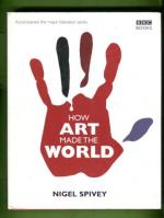 How Art Made the World