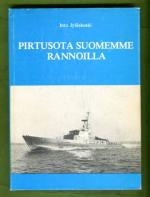 Pirtusota Suomemme rannoilla