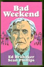 Bad Weekend