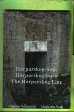 Harparskog-linja / Harparskoglinjen - The Harparskog Line
