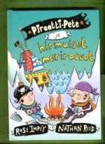 Piraatti-Pete ja hirmuiset merirosvot
