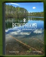 Retkipaikka - Uudet seikkailut