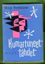 Kumartuneet tähdet - Runoja