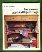 Kudomme pyyhkeitä ja liinoja