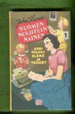 Suomen nuijituin nainen - Anni Polvan elämä ja teokset