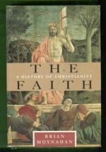 The Faith - A History of Christianity