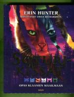 Soturikissat - Opas klaanien maailmaan