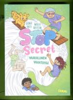 Stop Secret - Vaarallinen vaahtopää
