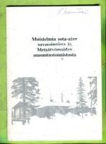 Muistelmia sota-ajan savotoinnista ja Metsätyömaiden muonitustoimistosta