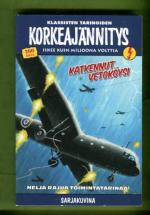 Korkeajännitys 3E/25 - Klassisten tarinoiden korkeajännitys: Katkennut vetoköysi