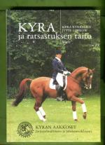 Kyra ja ratsastuksen taito - Kyran aakkoset järjestelmällisesti ja johdonmukaisesti