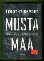 Musta maa - Holokausti: Tapahtumat, opetukset