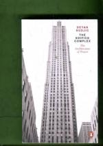 The Edifice Complex - The Architecture of Power