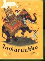 Taikaruukku - Intialaisia satuja