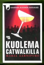 Kuolema catwalkilla - Kaarina Riikonen ratkaisee 7