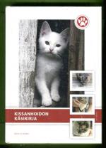 Kissanhoidon käsikirja - Kissan käyttäytyminen, käsittely, perushoito ja ruokinta
