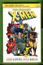 Uncanny X-Men: God Loves, Man Kills