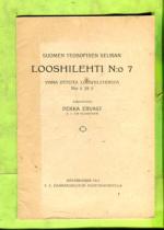 Suomen Teosofisen Seuran looshilehti N:o 7 ynnä otteita looshilehdistä N:o 4 ja 5