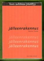 Jälleenrakennus - Kun suhteesi päättyy