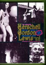 The Amazing Herschell Gordon Lewis and His World of Exploitation Films