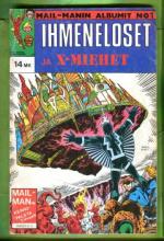 Mail-Manin albumit 1 - Ihmeneloset ja X-miehet
