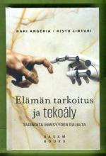 Elämän tarkoitus ja tekoäly - Tarinoita ihmisyyden rajalta