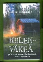 Hiilenväkeä ja muita selittämättömiä tositarinoita