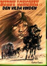Buddy Longway 13 - Den Vilda Vinden