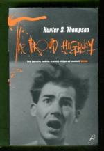 The Fear and Loathing Letters Vol. 1: The Proud Highway