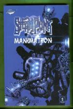 Steampunk: Manimatron Vol. 1