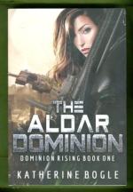 Dominion Rising 1 - The Aldar Dominion