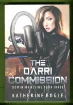 Dominion Rising 3 - The Darri Commission