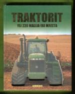 Traktorit - Yli 220 mallia eri maista