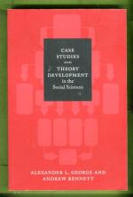 Case Studies and Theory Development in the Social Sciences