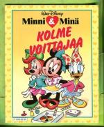 Minni & Minä - Kolme voittajaa