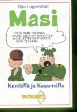Masi - Kentällä ja kasarmilla