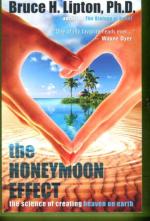 The Honeymoon Effect - The Science of Creating Heaven on Earth