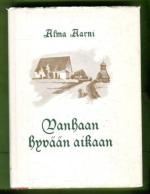 Vanhaan hyvään aikaan - Hämettä ja hämäläisiä 1