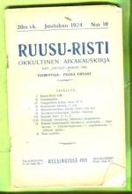 Ruusu-Risti - Okkultinen aikakauskirja 10/24