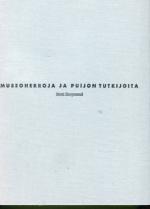 Museoherroja ja Puijon tutkijoita