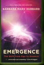 Emergence - The Shift from Ego to Essence
